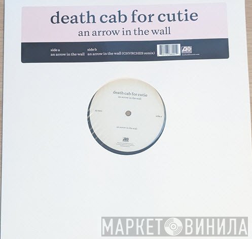 Death Cab For Cutie  - An Arrow In The Wall