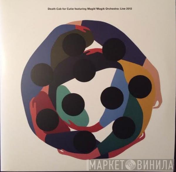 Death Cab For Cutie Featuring MagikMagik Orchestra  - Live 2012