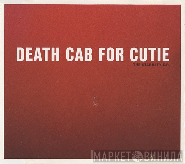 Death Cab For Cutie  - The Stability E.P.