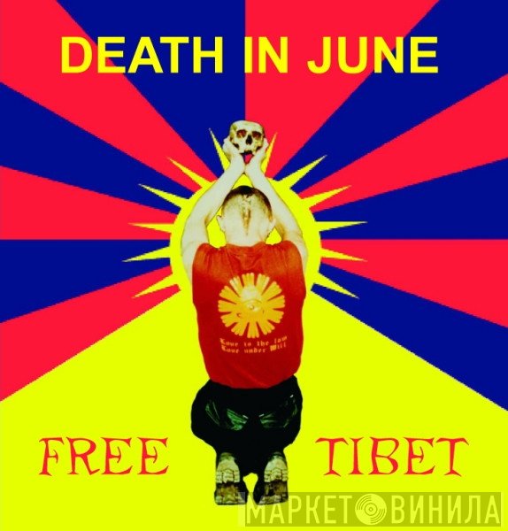Death In June  - Free Tibet