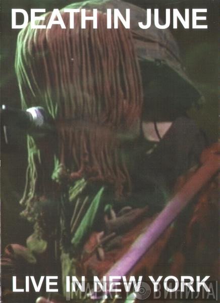 Death In June  - Live In New York