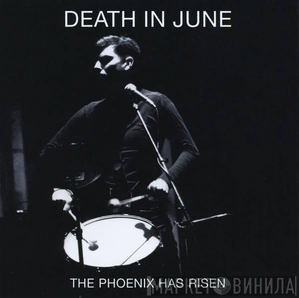 Death In June  - The Phoenix Has Risen