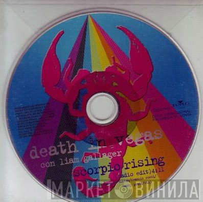 Death In Vegas Con Liam Gallagher  - Scorpio Rising