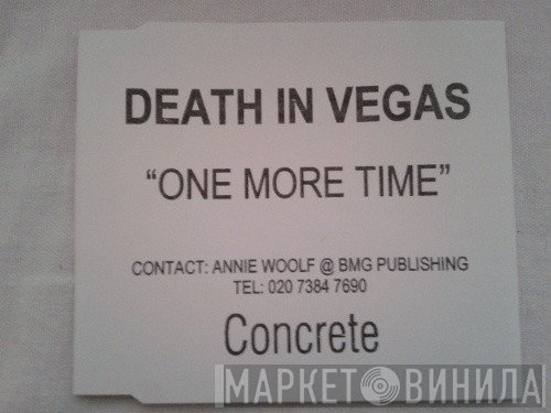 Death In Vegas  - One More Time