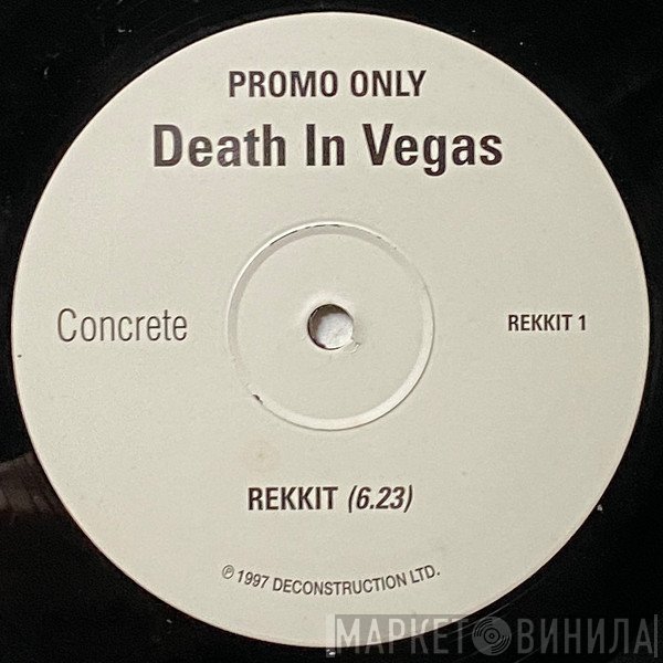 Death In Vegas  - Rekkit