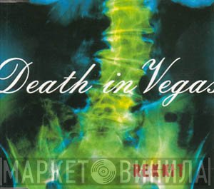 Death In Vegas  - Rekkit
