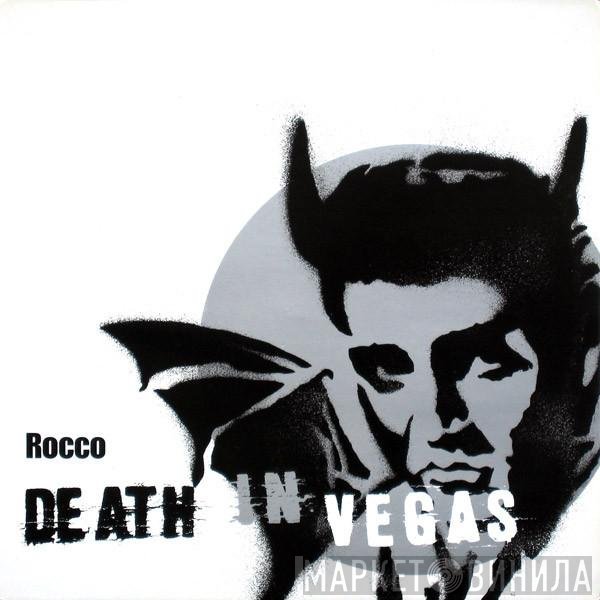 Death In Vegas  - Rocco