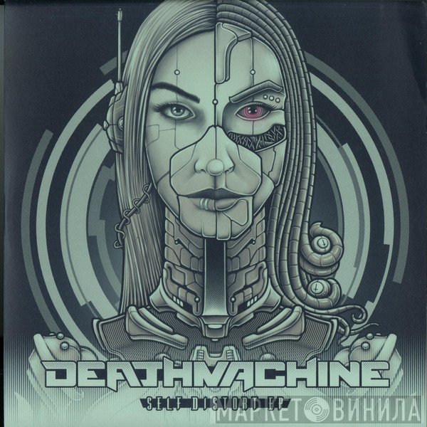 Deathmachine  - Self Distort EP