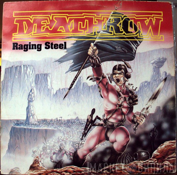 Deathrow  - Raging Steel