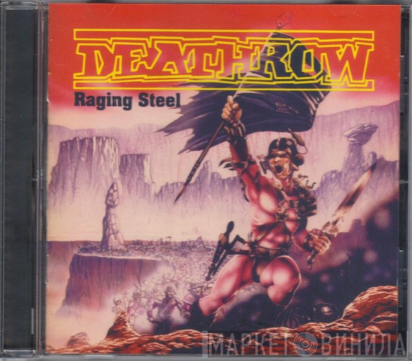 Deathrow  - Raging Steel
