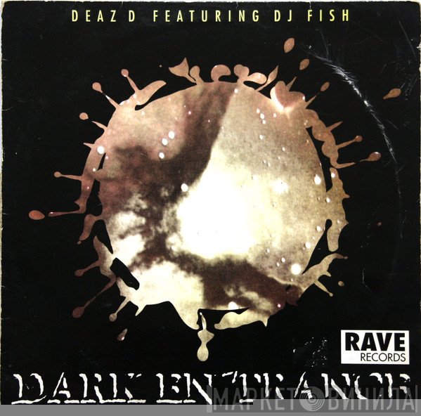Deaz D., DJ Fish  - Dark En'Trance