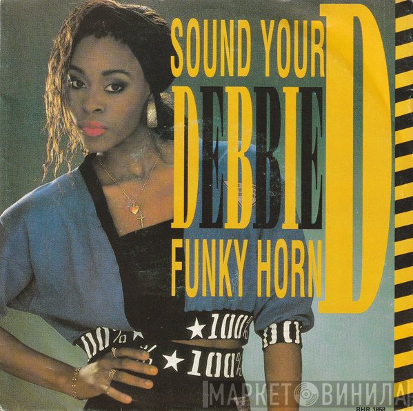 Debbie D - Sound Your Funky Horn