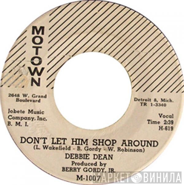 Debbie Dean - Don't Let Him Shop Around
