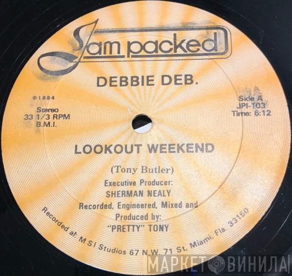 Debbie Deb  - Lookout Weekend