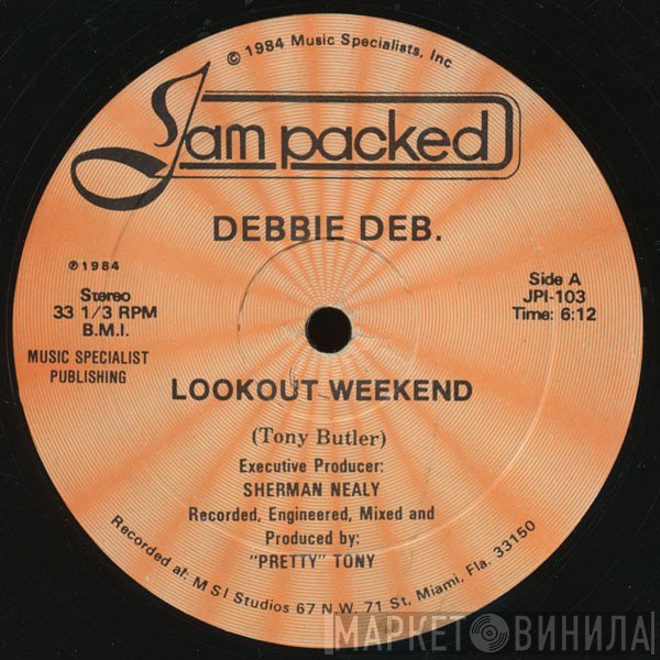 Debbie Deb  - Lookout Weekend