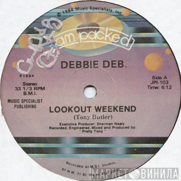 Debbie Deb  - Lookout Weekend