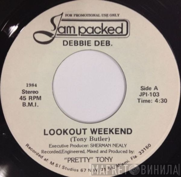 Debbie Deb  - Lookout Weekend
