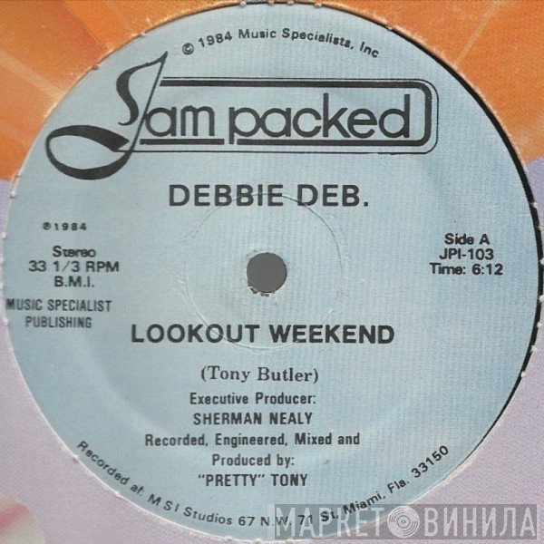 Debbie Deb  - Lookout Weekend