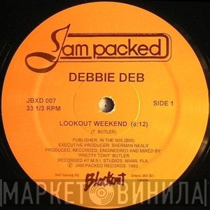 Debbie Deb  - Lookout Weekend