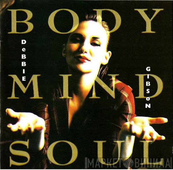 Debbie Gibson  - Body Mind Soul