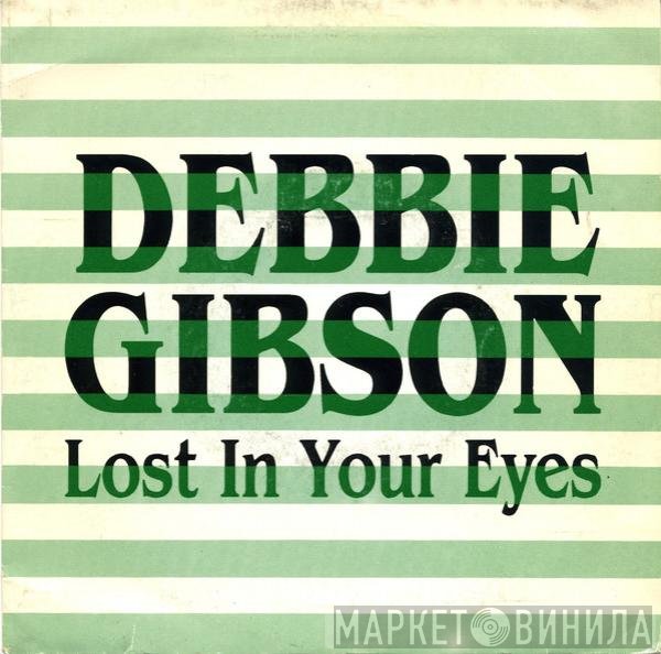 Debbie Gibson - Lost In Your Eyes