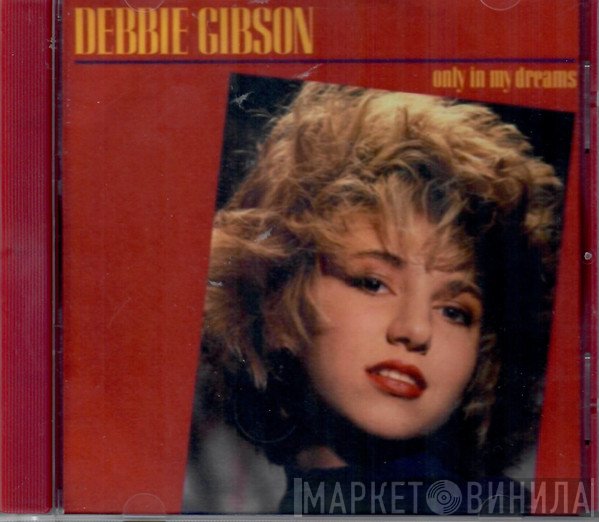 Debbie Gibson  - Only In My Dreams