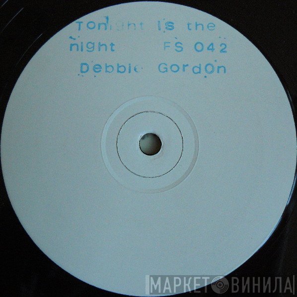 Debbie Gordon - Tonight Is The Night