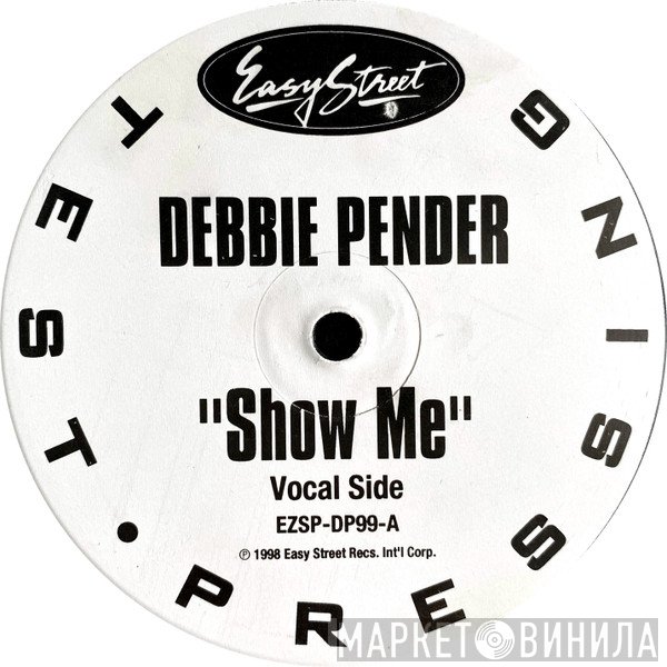 Debbie Pender - Show Me