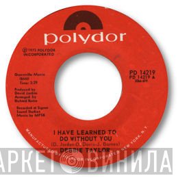 Debbie Taylor - I Have Learned To Do Without You / Cheaper In The Long Run
