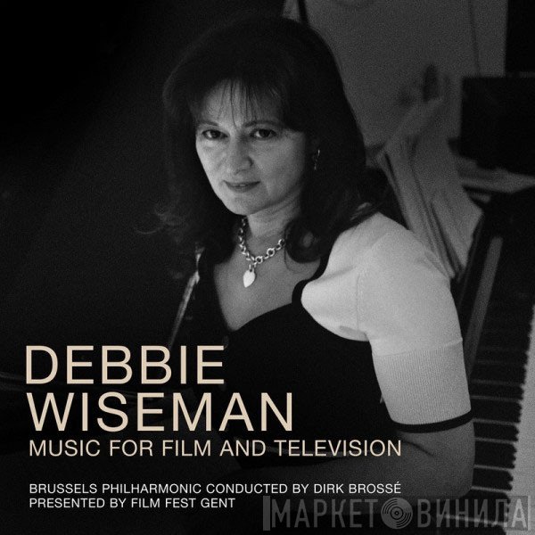Debbie Wiseman - Music For Film And Television