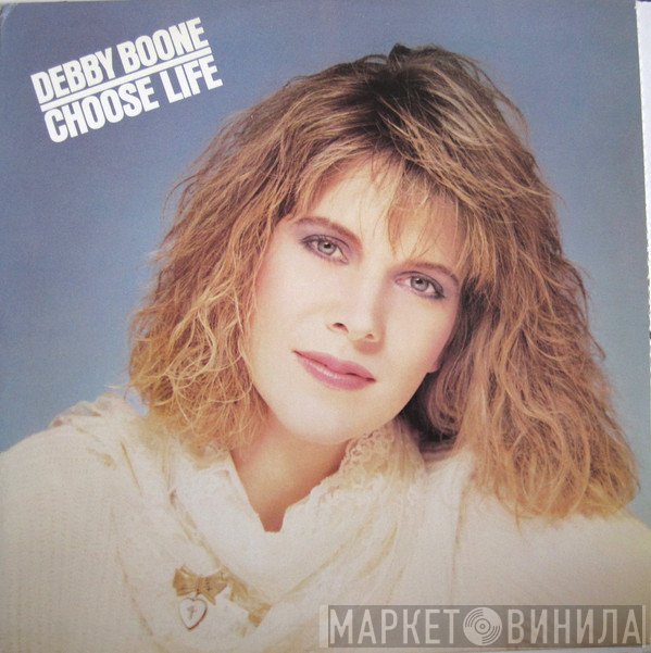 Debby Boone  - Choose Life