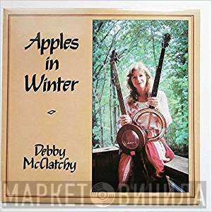 Debby McClatchy - Apples In Winter