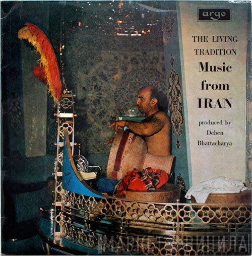 Deben Bhattacharya - Music From Iran