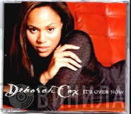 Deborah Cox - It's Over Now