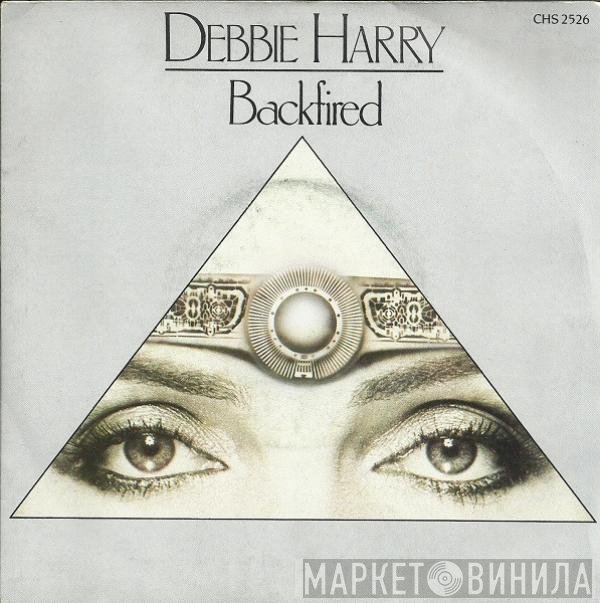 Deborah Harry  - Backfired