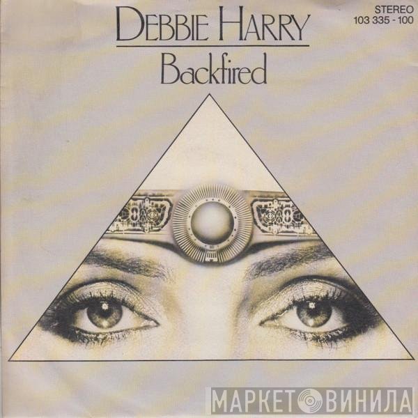 Deborah Harry  - Backfired