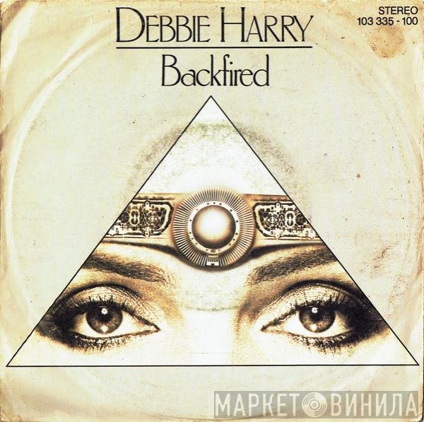 Deborah Harry  - Backfired