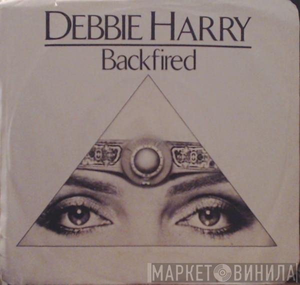 Deborah Harry  - Backfired