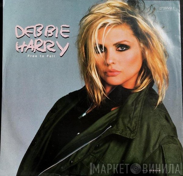 Deborah Harry  - Free To Fall