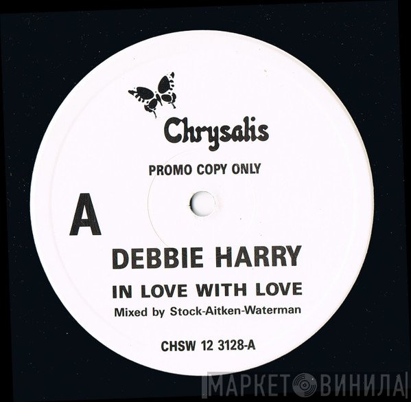 Deborah Harry - In Love With Love