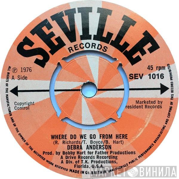 Debra Anderson - Where Do We Go From Here