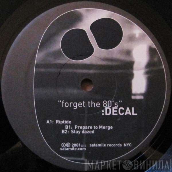 Decal - Forget The 80's