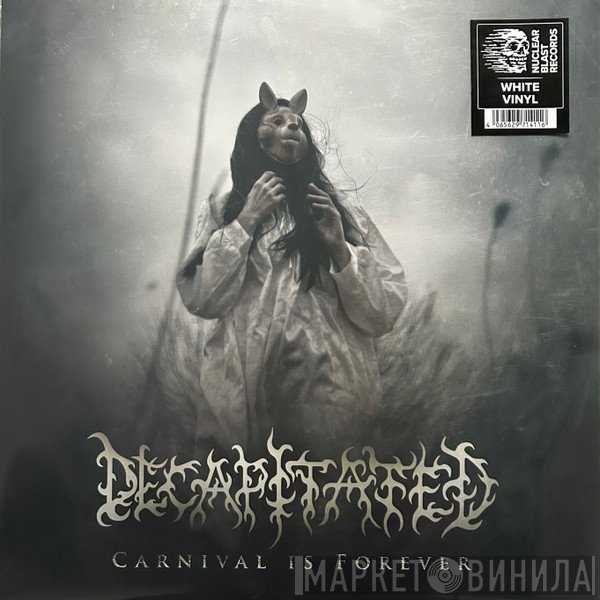 Decapitated - Carnival Is Forever