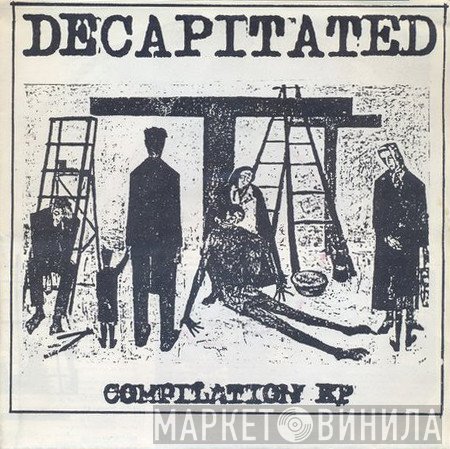  - Decapitated Compilation EP