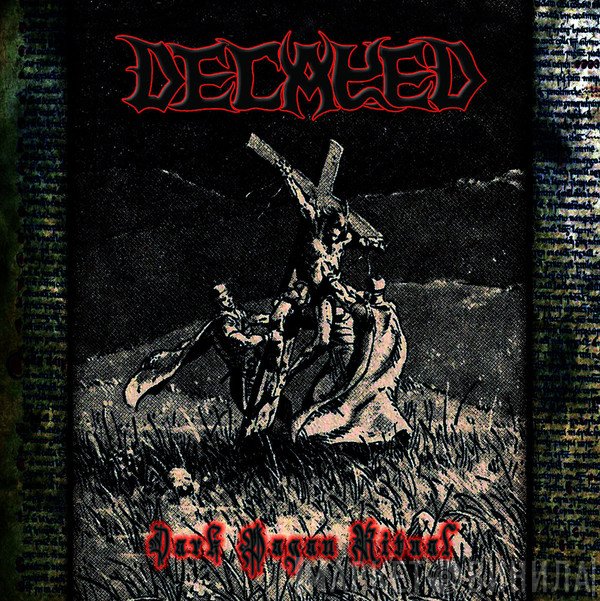 Decayed  - Dark Pagan Ritual