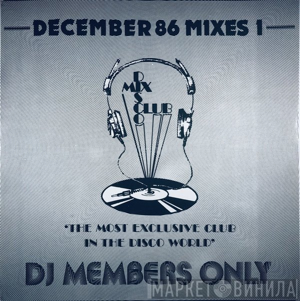  - December 86 Mixes 1