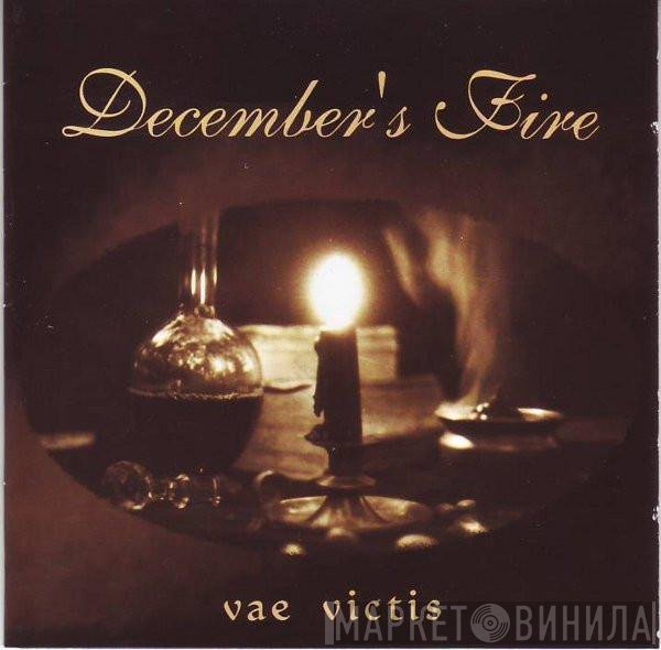 December's Fire - Vae Victis