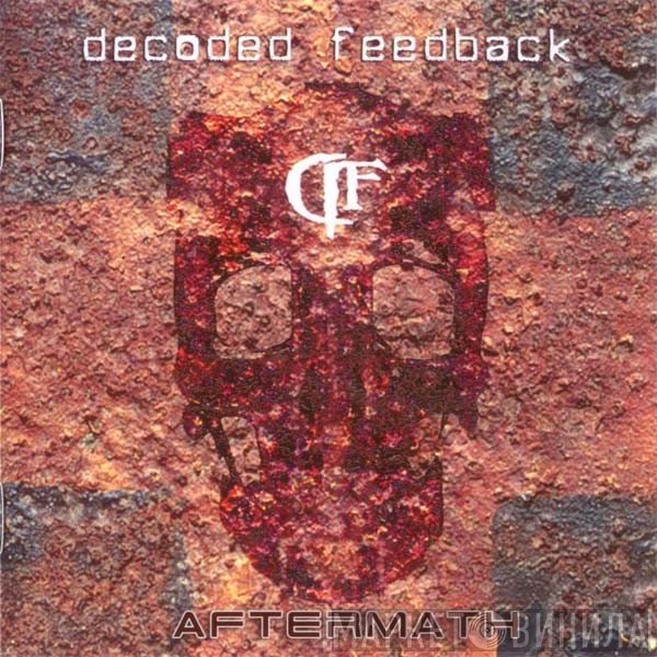 Decoded Feedback  - Aftermath