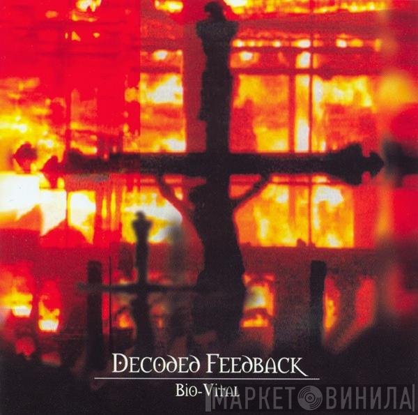 Decoded Feedback  - Bio-Vital