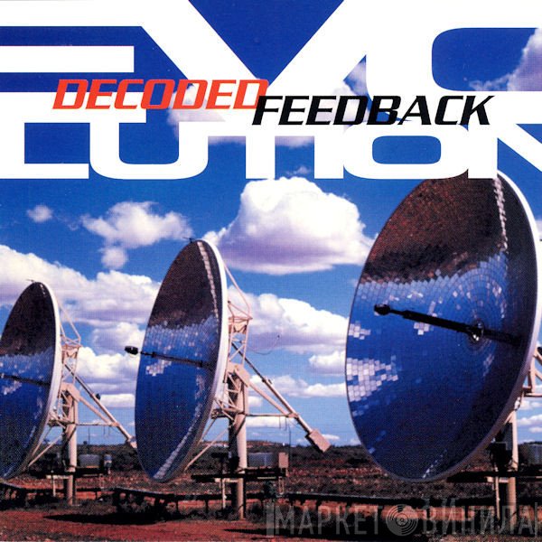 Decoded Feedback  - EVOlution